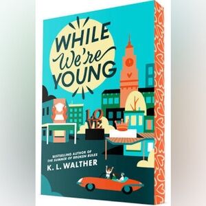 🌙While We're Young by K.L. Walther🌙